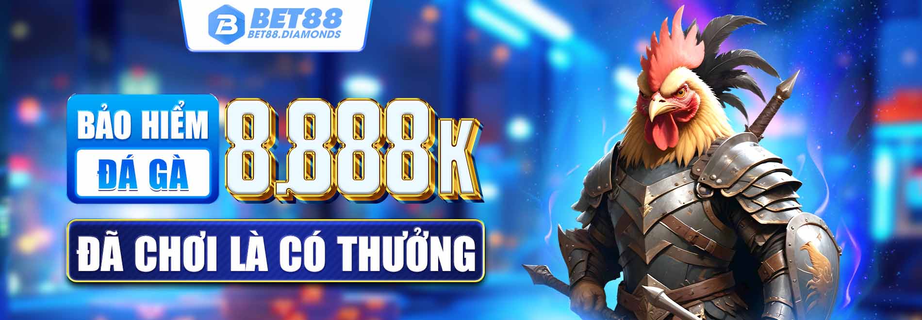 bet88 bảo hiểm đá gà 8.88k đá gà chơi là có thưởng